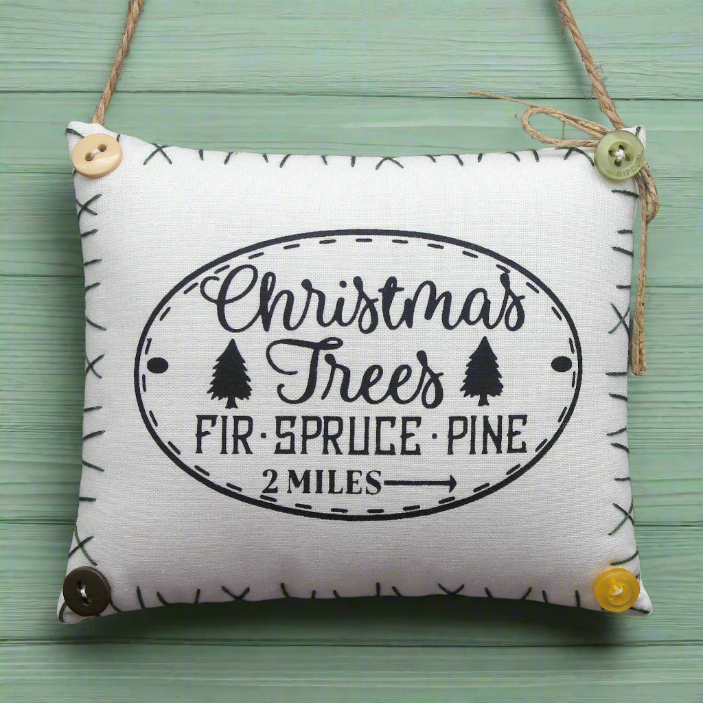 Fabric mini pillow sign with 'Christmas Trees' text