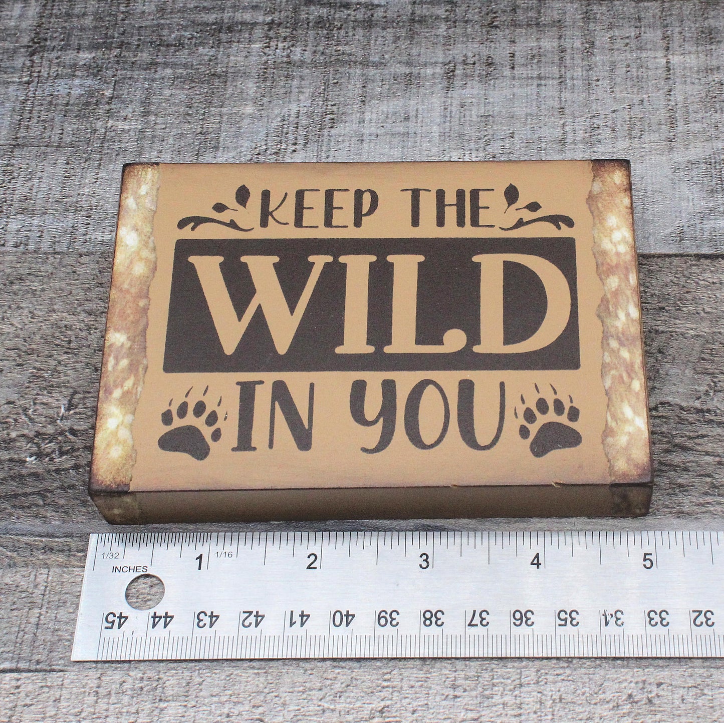 Keep the Wild in You Wooden Camp Sign
