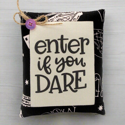 Enter If You Dare Mini Pillow Sign Halloween Bowl Filler