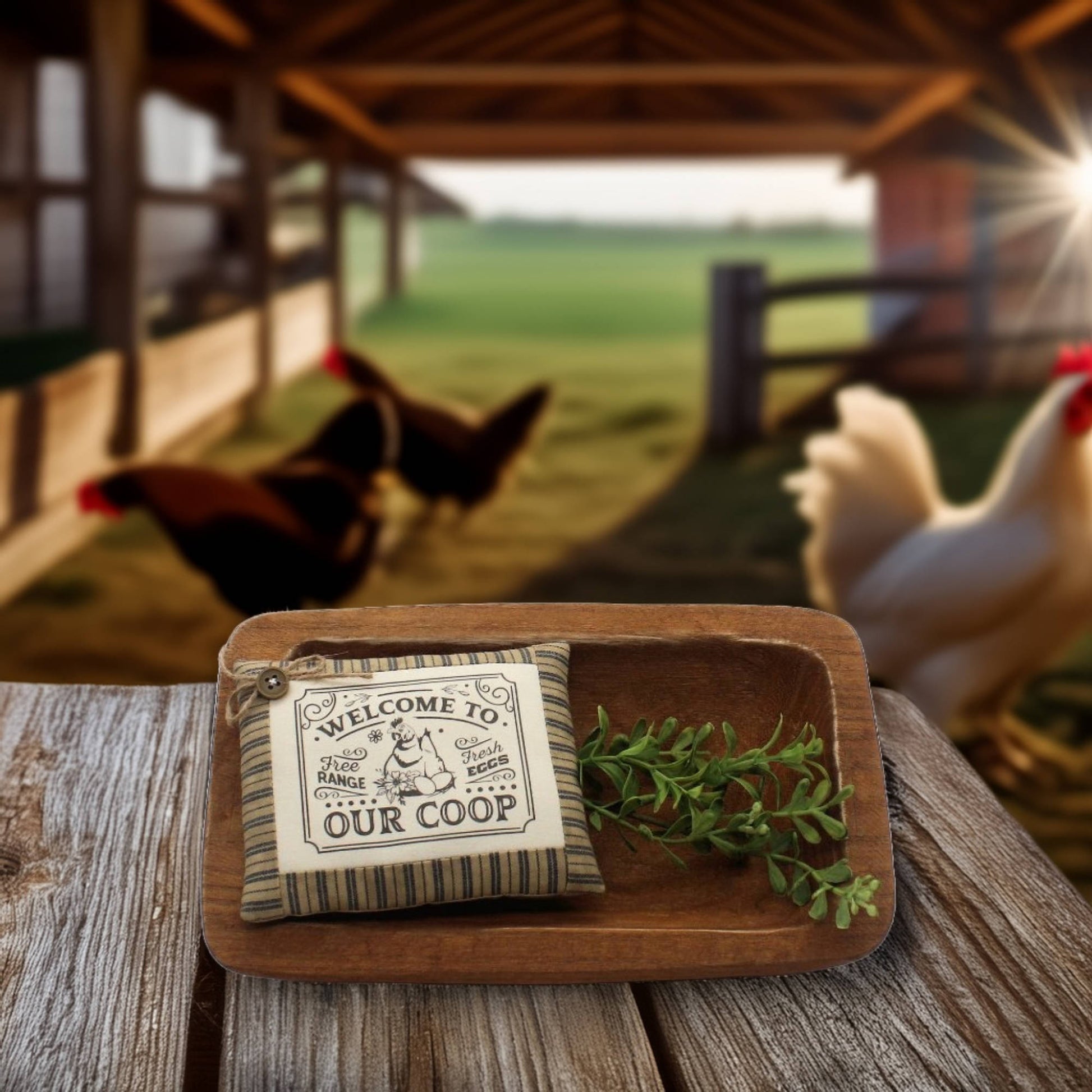 Wooden tray with a 'Welcome to Our Coop' sign and a rooster in the background.